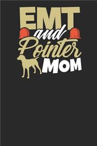 EMT and Pointer Mom