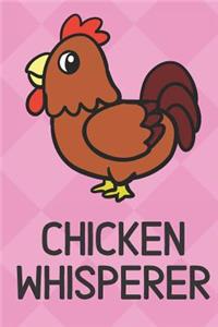 Chicken Whisperer