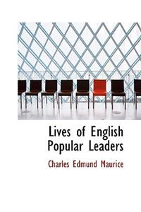 Lives of English Popular Leaders