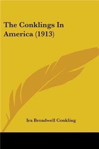 Conklings In America (1913)