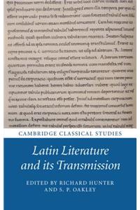 Latin Literature and its Transmission