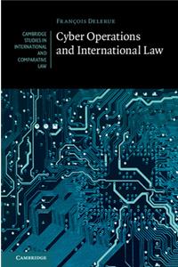 Cyber Operations and International Law