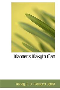 Manners Makyth Man