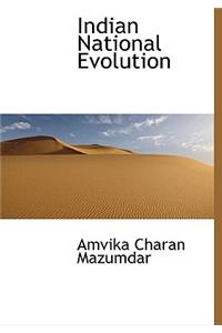 Indian National Evolution