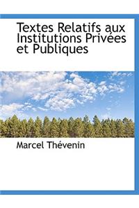 Textes Relatifs Aux Institutions Priv Es Et Publiques