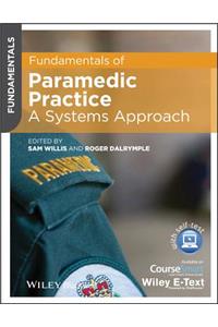 Fundamentals of Paramedic Practice: A Systems Approach