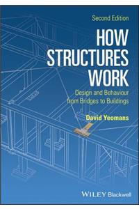 How Structures Work 2e Pbk
