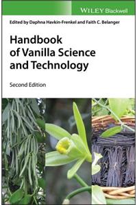 Handbook of Vanilla Science and Technology