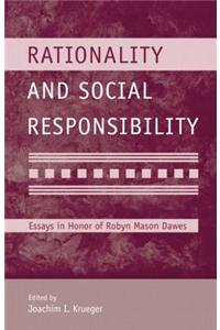 Rationality and Social Responsibility