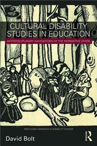 Cultural Disability Studies in Education