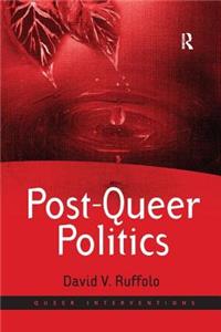 Post-Queer Politics
