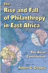The Rise and Fall of Philanthropy in East Africa