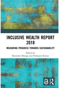 Inclusive Wealth Report 2018