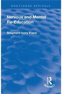 Revival: Nervous and Mental Re-Education (1924)