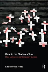 Race in the Shadow of Law