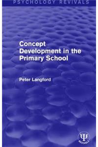 Concept Development in the Primary School