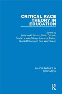 Critical Race Theory in Education (4-Vol. Set)
