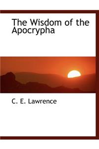 The Wisdom of the Apocrypha