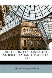 Bullettino Dell'istituto Storico Italiano, Issues 12-13