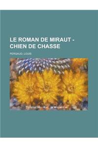 Le Roman de Miraut - Chien de Chasse