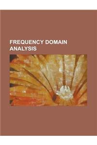 Frequency Domain Analysis