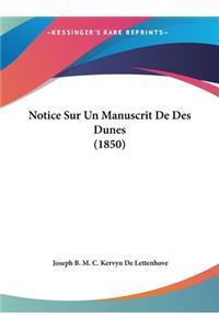 Notice Sur Un Manuscrit de Des Dunes (1850)