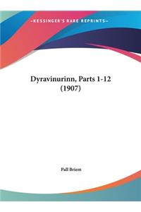 Dyravinurinn, Parts 1-12 (1907)