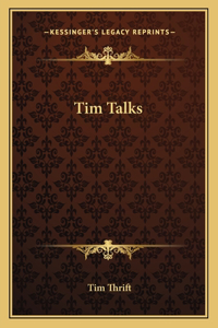 Tim Talks