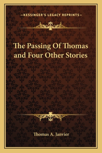 Passing Of Thomas and Four Other Stories