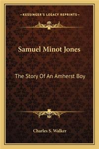 Samuel Minot Jones