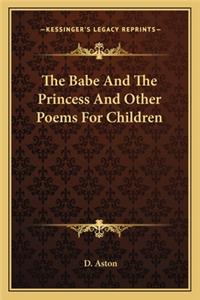 Babe and the Princess and Other Poems for Children