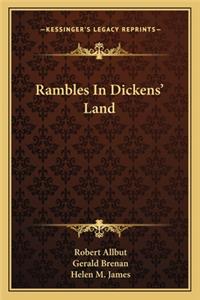 Rambles in Dickens' Land