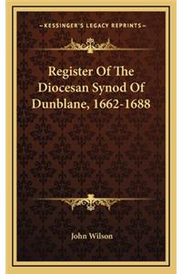 Register of the Diocesan Synod of Dunblane, 1662-1688