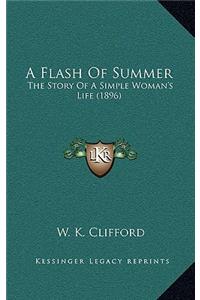 A Flash Of Summer