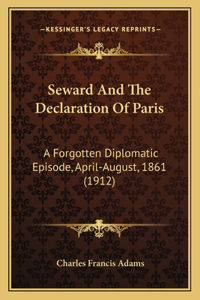 Seward And The Declaration Of Paris