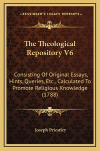 The Theological Repository V6