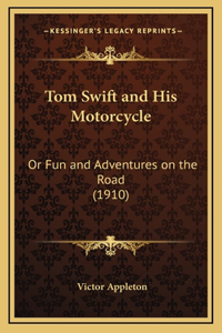 Tom Swift and His Motorcycle
