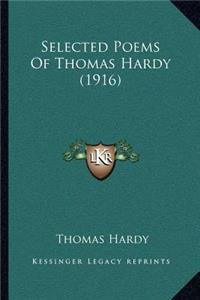 Selected Poems Of Thomas Hardy (1916)
