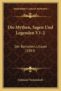 Mythen, Sagen Und Legenden V1-2