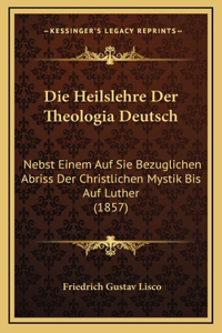 Die Heilslehre Der Theologia Deutsch