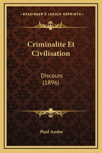Criminalite Et Civilisation