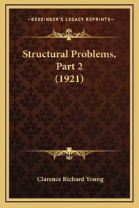 Structural Problems, Part 2 (1921)