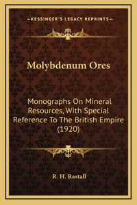 Molybdenum Ores