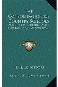 The Consolidation Of Country Schools