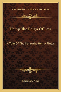 Hemp The Reign Of Law