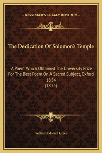 The Dedication Of Solomon's Temple