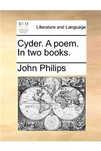 Cyder. A poem. In two books.