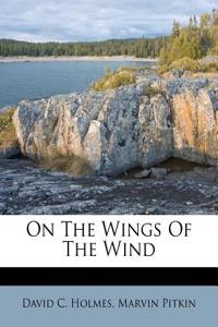 On the Wings of the Wind
