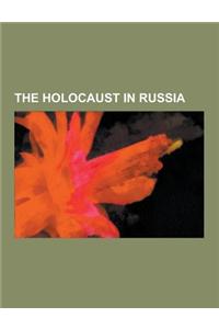 The Holocaust in Russia