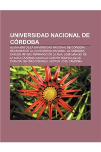 Universidad Nacional de Cordoba: Alumnado de La Universidad Nacional de Cordoba, Rectores de La Universidad Nacional de Cordoba, Carlos Menem